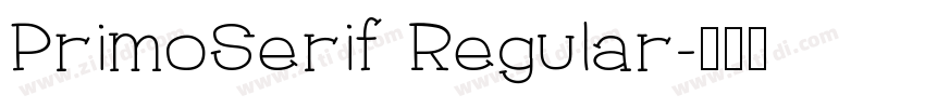 PrimoSerif Regular字体转换